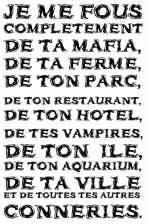 Je M'En Fous Complétement