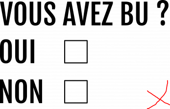 avez vous bu