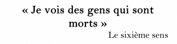 sixieme sens